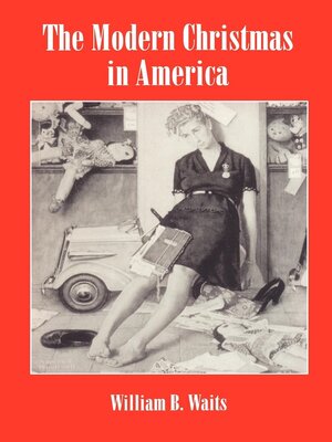 cover image of The Modern Christmas in America